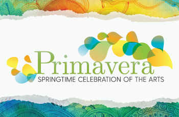 Primavera Springtime Celebration of the Arts