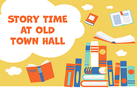 Story Time at Old Town Hall