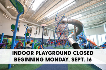 Indoor playground closed beginning Monday, Sept. 16