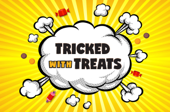 Tricked with treats graphic