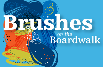 Brushed on the Boardwalk event